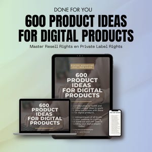 600 Profitable Digital Product Ideas: with Master Resell Rights (MRR) and Private Label Rights | Passive Income for your online business