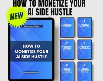 Monetizing Your AI Side Hustle | Step-by-Step eBook to Earn 1,000 with AI Tools in 7 Days | With PLR Resell Rights