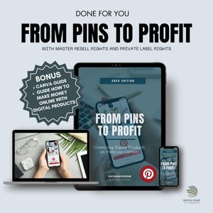 May include: A digital product guide titled "From Pins to Profit: Monetizing Digital Products on Pinterest Content" with a 2025 edition label. The guide features a red Pinterest logo and a bonus Canva guide and guide on how to make money online with digital products.