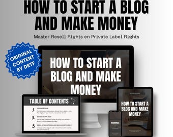 The Ultimate Blogging Guide: Start, Grow & Monetize Your Blog – Step-by-Step Guide for Beginners - With Master Resell Rights - PLR
