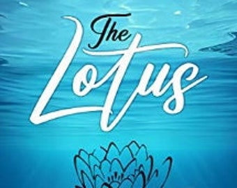 Der Lotus: Eine Reise in Richtung Licht aus Samen des Lebens, der Liebe und des Verlustes