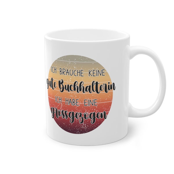 Tasse für Buchhalterin - Berufetasse - Tasse Geschenk Buchhalterin - Geschenk zur fertigen Ausbildung - Mutter und Tochter -