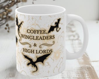 Fantasy Bookish Mug - Coffee, Wingleaders & High Lords - Dragon Mug for Readers - Book Lover Gift - Bookish Coffee Cup