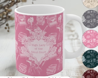 Mok High Lady of the Smut Court - pittige leesgrage koffiekop voor romantische lezers, BookTok-cadeaus, Fantasy Smut Lover-merchandise, grappige boekenwurmmok