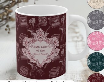 Mok High Lady of the Smut Court - pittige leesgrage koffiekop voor romantische lezers, BookTok-cadeaus, Fantasy Smut Lover-merchandise, grappige boekenwurmmok