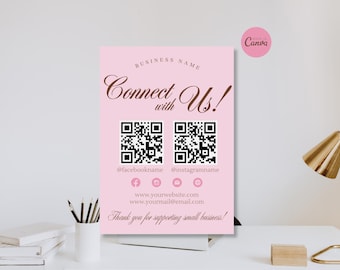 Könnte beinhalten: Ein rechteckiges rosa Schild mit dem Text Connect with Us! in brauner Schreibschrift, zwei schwarz-weißen QR-Codes, Social-Media-Symbolen, Platzhaltern für Website und E-Mail sowie dem Satz Thank you for supporting small business!
