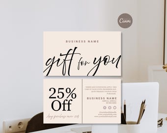 Puede incluir: Una plantilla de tarjeta de regalo rectangular en color crema con texto negro. La sección superior dice BUSINESS NAME y gift for you. Abajo a la izquierda muestra 25% Off Any purchase over $0$. A la derecha, espacios para datos.