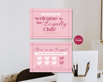 Puede incluir: Dos tarjetas de fidelidad rectangulares de color rosa con texto y bordes en rosa oscuro. La tarjeta superior dice Welcome to the Loyalty Club. La inferior dice You're so Loyal! e incluye seis corazones blancos, dos corazones rosas con 20% e iconos.