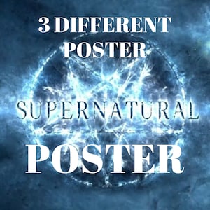 SUPERNATURAL POSTER,3 verschiedene Supernatural Poster,Jensen Ackles,Jared Padalecki, Digital Download, Supernatural Serie Fans, Digitaldruck