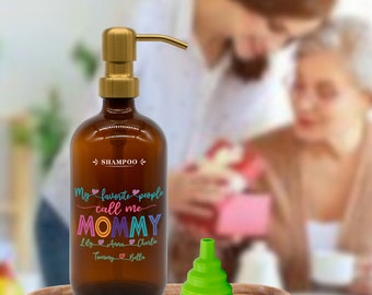 Christmas Gifts for Mom - My Favorite People Call Me Mommy - Refillable Dispenser Pump Bottle for Hand Dish Soap on Kitchen Decor on Xmas