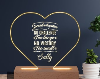 Gift for Special Education - Custom Night Light with Quote - No Challenge Too Large, No Victory Too Small - Perfect Special Education Gift