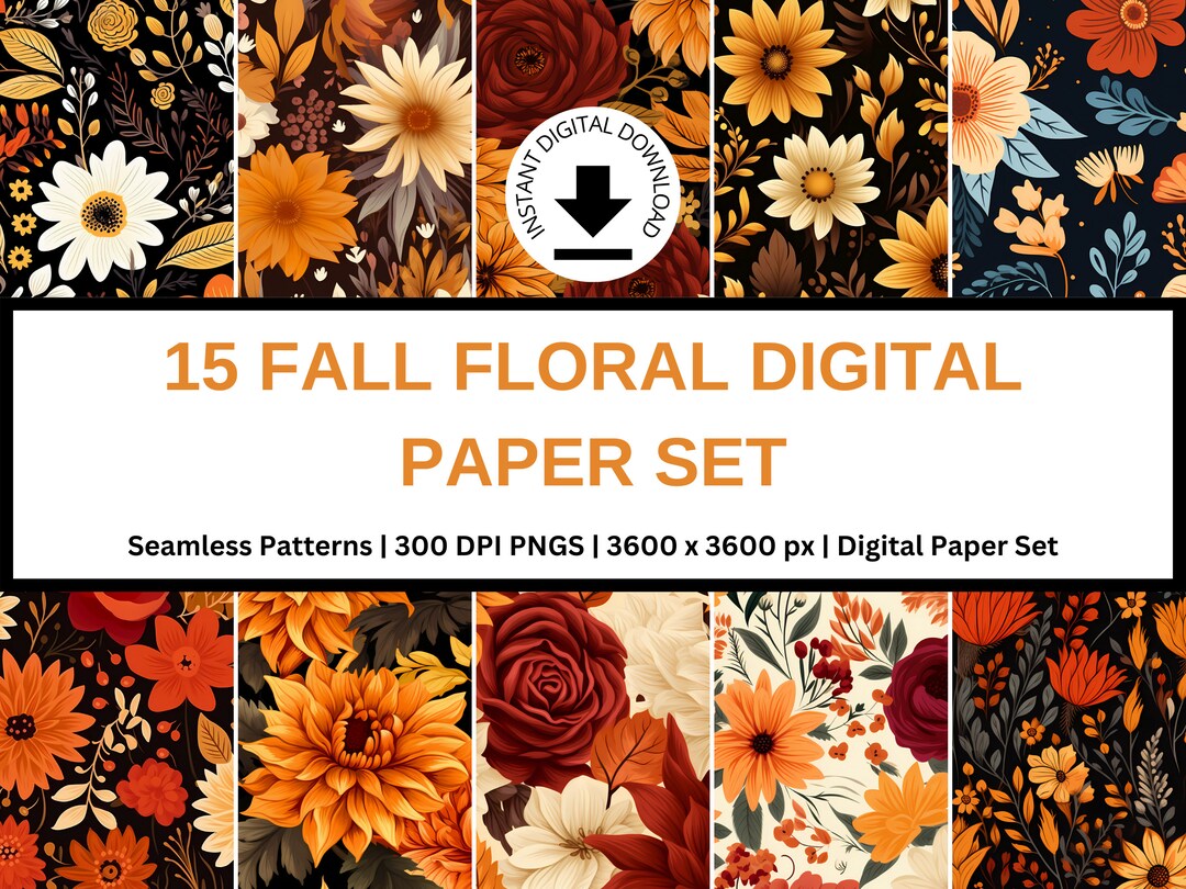 15 Fall Floral Digital Papers | Autumn Patterns | Seamless Fall ...