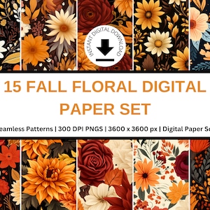 15 Fall Floral Digital Papers | Autumn Patterns | Seamless Fall Patterns | Fall Flowers | Fall Graphics | Fall Wallpaper | Fall Backgrounds