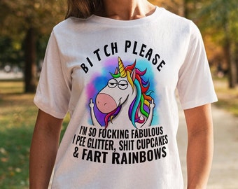 Bitch Please Unicorn Shirt, Funny Unicorn Tee, Gift For Coworker, Statement T Shirt, Gag Gift, Sassy Shirt, Best Friend Gift, Unicorn Lover