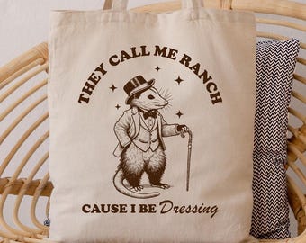 Sie nennen mich Ranch, weil ich mich anziehe, Einkaufstasche, Vintage Opossum Einkaufstasche, Retro Opossum Totes, Opossum Liebhaber Geschenk, lustiges Tier Meme Totes