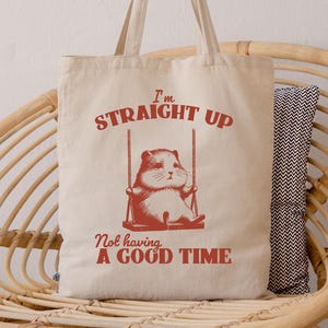 I&#39;m Straight Up, nicht einmal mit einer guten Zeit Einkaufstasche, lustige Retro Hamster Einkaufstasche, niedliche Vintage Tier Meme Einkaufstasche, sarkastische Einkaufstasche