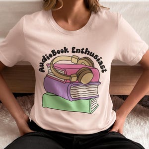 Audiobook Enthusiast Shirt, Gift For Book Lover, Audiobook Shirt, Audiobook Reader Tee, Librarian Gift, Bookworm Shirt, Book Club Gift