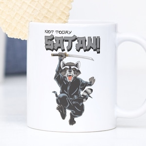 Nicht heute Satan Becher, Waschbär Ninja Kaffeetasse, episches Ninjutsu Geschenk, Kampfkunst Geschenk, lustiger Neuheit Becher, Tierkampf gegen das Böse