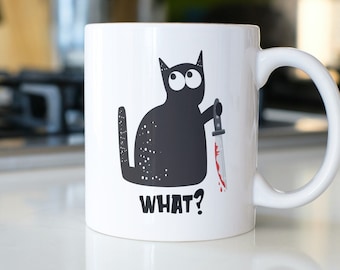 What Cat Mug, Murderous Black Cat With Knife, Funny Cat Coffee Cup, Cat Lover Gift For Him And Her, Halloween Mug, Novelty Kitten Mug