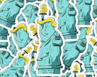 Donald Trump As the Statue Of Liberty Sticker, Political Satire Sticker, Funny Donald Trump Sticker, Trump Meme, Parody Sticker, Gag Gift