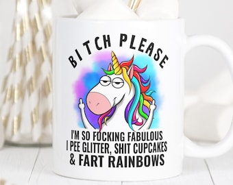 Bitch Please Unicorn Mug, Funny Unicorn Coffee Cup, For Coworker, Statement Mug, Gag Gift, Sassy Mug, Best Friend Gift, Unicorn Lover