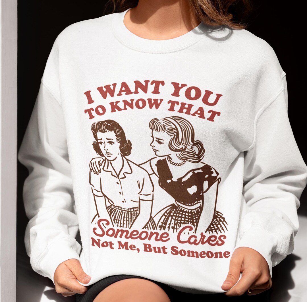 You Know You Want Me Sweatshirt