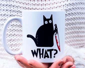 What Cat Mug, Murderous Black Cat With Knife, Funny Cat Coffee Cup, Cat Lover Gift For Him And Her, Halloween Mug, Novelty Kitten Mug