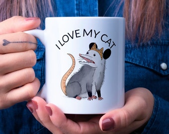Amo il mio gatto opossum tazza, divertenti regali di opossum, tazza di caffè amante dell'opossum, tazza di opossum gatto, tazze sarcastiche, regalo bavaglio, tazza di animali divertenti