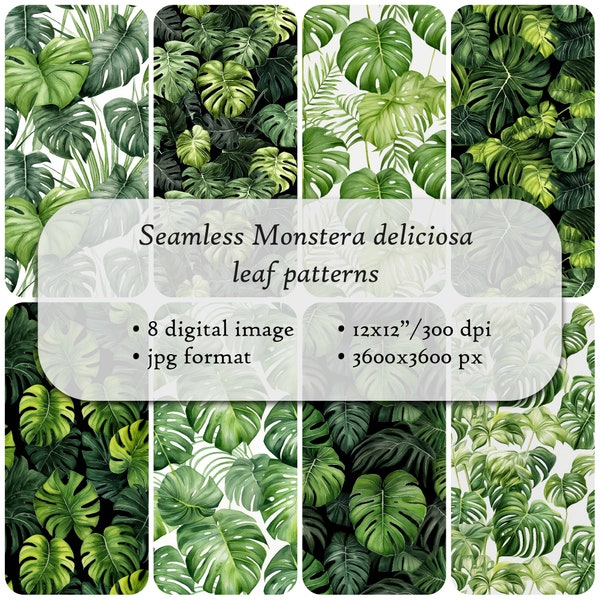 8 Seamless Monstera Deliciosa Leaf Patterns. Digital paper, commercial use, digital download, high quality.