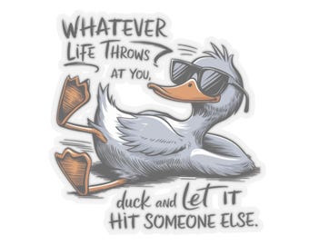 Whimsical Duck Quote Stickers, Fun Laptop Decals, Cute Wall Art, Gift for Duck Lovers, Humorous Car Stickers