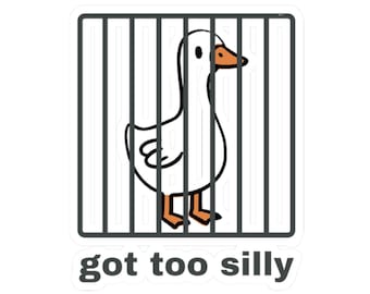 Silly Goose Stickers, Funny Sticker Gift, Got Too Silly, Goose Sticker Pack, Silly Goose Gift, Cute Animal Stickers, Funny Goose Sticker