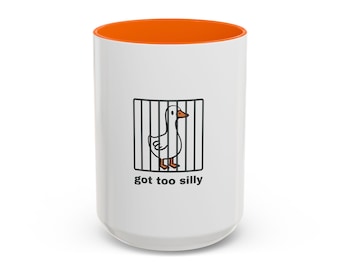 Got Too Silly, Silly Goose Mug, Funny Gifts, Quirky Mugs, Gift For Men, Gag Gift Ideas, Goose Behind Bars, Hilarious Gift Ideas, Humorous