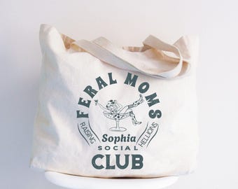Feral Moms Social Club Tote Bag, Custom Feral Mom Gift, Somebody's Feral Wife, Mom Life Tote, Trendy Mom Accessories, Funny Graphic Tote Bag