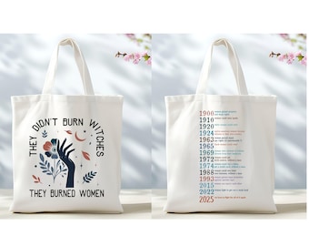 They Didn&#39;t Burn Witches They Burned Women Tote Bag,Feminist Witch Bag,Bury the Patriarchy,Feminist Tote Bag,Women&#39;s Rights,Gift For Women