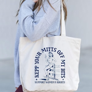 Keep Your Mitts of My Bits Retro Western Tote bag, Womens Rights Feminist Tote Bag, Cowgirl Gift, F*ck the Patriarchy Bag, Pro Choice Tote
