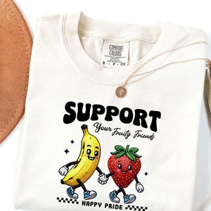 Fruity Friends lgbtqia Pride T Shirt, Gay Rights, PRIDE Rainbow Shirt, Pride Parade Shirt, lgbtq+, Support lesbian, Comfort Colors® Shirt