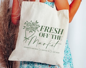 Fresh Off The Market Tote | Farmers Market Tote Bag | Garden Bachelorette Tote | Cottagecore Bachelorette Tote | Fresh Off The Market Bach