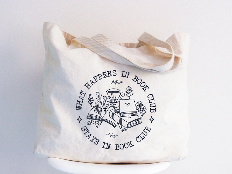 What Happens In Book Club Stays In Book Club Tote Bag, Floral Book Bag, Book Lovers Bag, Library Tote, Book Nerd Totes, Bookish Readers Tote
