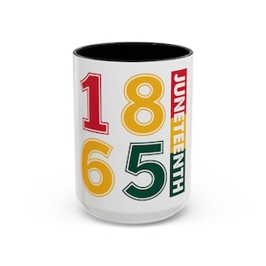 Juneteenth Accent Coffee Mug - Celebrate Freedom, Black History, Gift for Activists, Office Mug, 1865 Design
