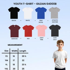 May include: Youth T-shirts in various colors, including black, white, and red. The image displays a size chart with measurements in inches. The shirts are Gildan 64000B. A young person is wearing a white t-shirt.