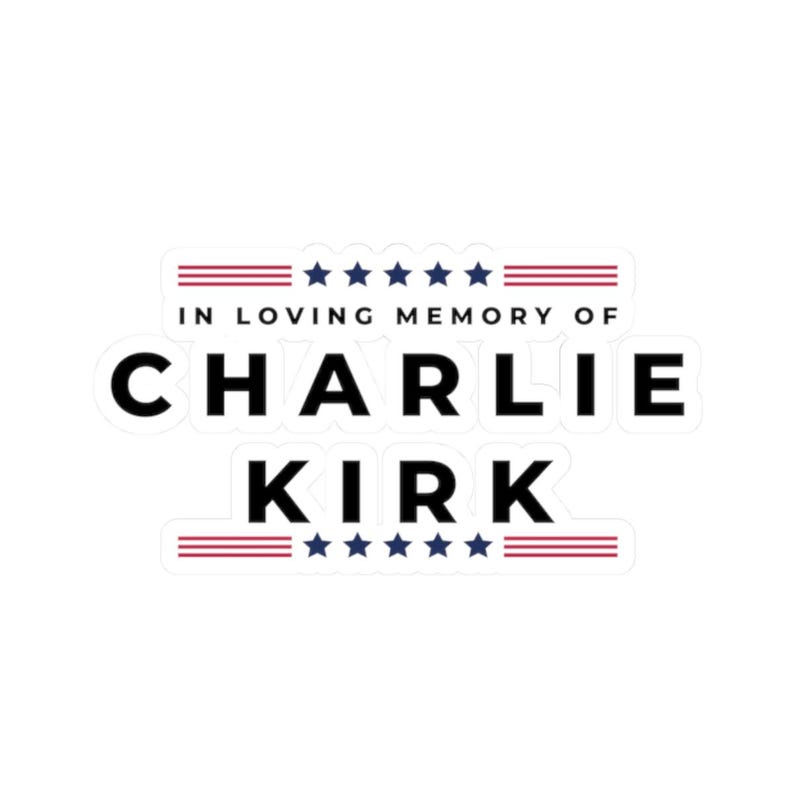 In Loving Memory of Charlie Kirk, Justice for Charlie Kirk Sticker/Car Magnet, Kirk Decal, Charlie Kirk Bumper Sticker, R.I.P Charlie Kirk image 2