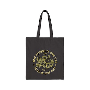 What Happens In Book Club Stays In Book Club Tote Bag, Floral Book Bag, Book Lovers Bag, Library Tote, Book Nerd Totes, Bookish Readers Tote image 2