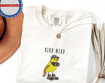 Embroidered Bird Nerd Comfort Colors® T-Shirt, Funny Bird Watcher Shirt, Bird Lover Gift Tee, Twitcher Nature Shirt, Backyard Bird Tee