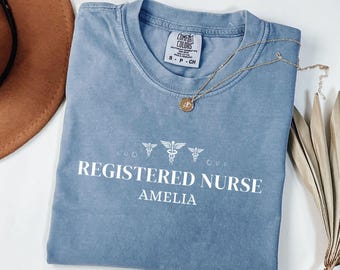 Comfort Colors® Custom Registered Nurse Shirt, RN TShirt for Registered Nurse, Nursing T-Shirt for Nurse, RN Graduation Gift, Nurse Tee