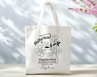 Motherhood Is Kingdom Work Tote Bag, Gift for Moms, Mothers Day Gift, Christian Mom Bag,  Floral Bible Bag, Positive Christian Bag, Mama Bag