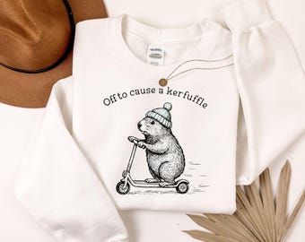 Aus, um ein Kerfuffle Sweatshirt, lustiges Murmeltier Scooter Tshirt, Dummes Tier Mental Gesundheit T-Shirt, Erwachsene Humor sarkastisches T-Shirt verursachen