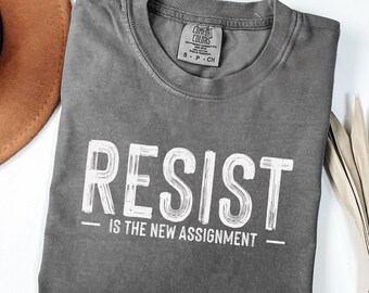 Resist Shirt, Comfort Colors® Liberal Protest Shirt, Political Democratic Social Justice Tshirt, Feminist Shirt, Defend Democracy Gift