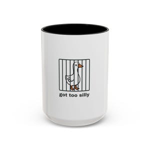 Got Too Silly, Silly Goose Mug, Funny Gifts, Quirky Mugs, Gift For Men, Gag Gift Ideas, Goose Behind Bars, Hilarious Gift Ideas, Humorous image 5