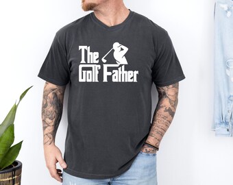 Comfort Colors The Golf Father Shirt, Fathers Day Gift, Dad Golf Shirt, Golf Gift for Men, Funny Dad Shirt, Fathers Shirt, Fathers Day Tee