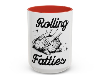Rolling Fatties Cat Coffee Mug, Fun Gift for Cat Lovers, Pet Owner Coffee Cup, Cute Cat Lovers Merchandise, Unique Holiday Gift, Funny Home
